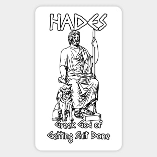 Hades, Greek God of Getting Shit Done Magnet